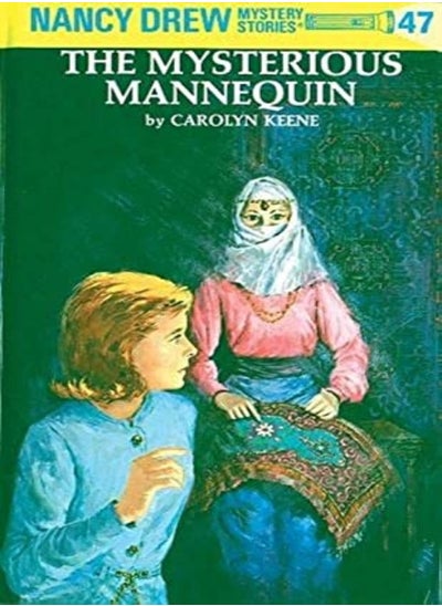 Buy Nancy Drew 47 The Mysterious Mannequin by Keene, Carolyn Hardcover in UAE