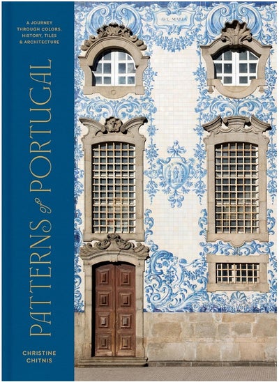 اشتري Patterns of Portugal: A Journey Through Colors, History, Tiles, and Arch في الامارات