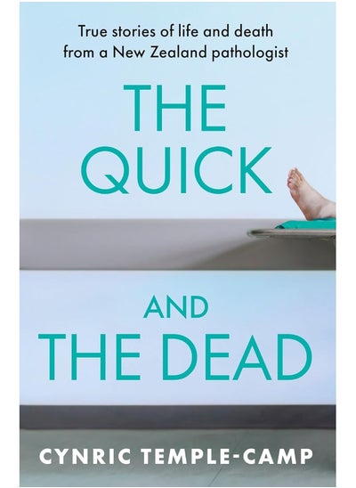 Buy The Quick and the Dead: True Stories of Life and Death in UAE