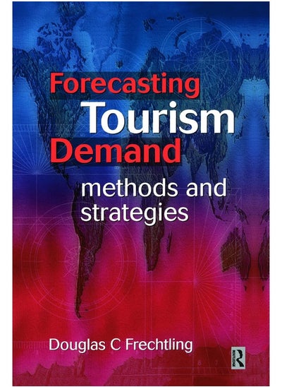 اشتري Forecasting Tourism Demand: Methods and Strategies في الامارات