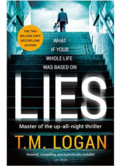 اشتري Lies: The number 1 bestselling psychological thriller that you won't be able to put down! في الامارات