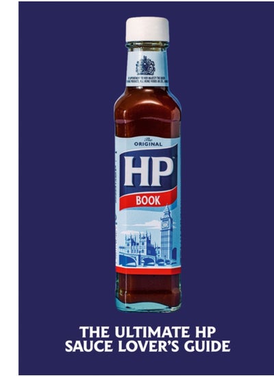 اشتري The Heinz HP Sauce Book : The Ultimate Brown Sauce Lover's Guide في الامارات