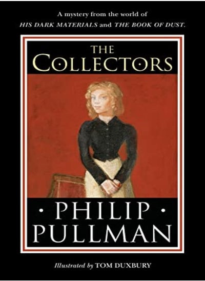 اشتري The Collectors: A short story from the world of His Dark Materials and the Book of Dust في الامارات