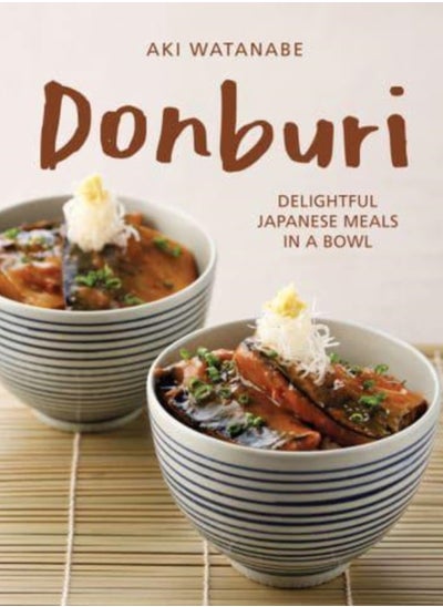 اشتري Donburi: (New Edition) : Delightful Japanese Meals in a Bowl في الامارات