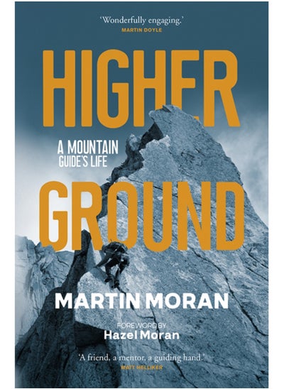 Buy Higher Ground : A Mountain Guide's Life in Saudi Arabia