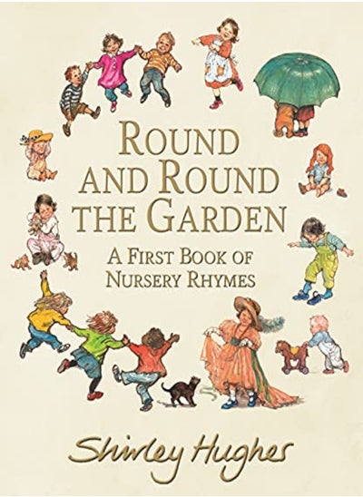 Buy Round and Round the Garden: A First Book of Nursery Rhymes in UAE