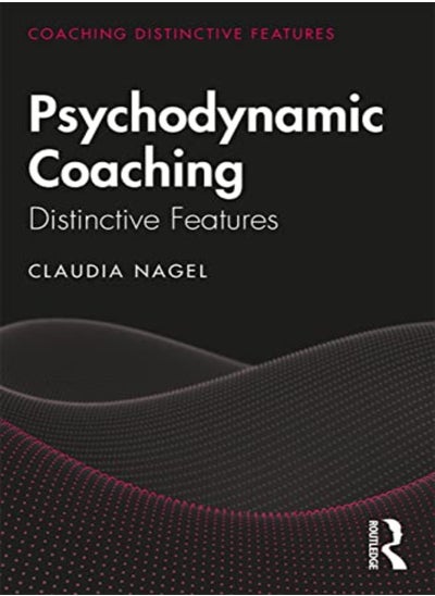 اشتري Psychodynamic Coaching Distinctive Features في الامارات