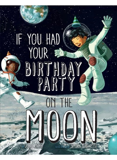 اشتري If You Had Your Birthday Party on the Moon في الامارات