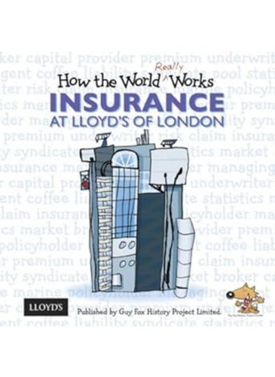 Buy How the World Really Works: Insurance at Lloyd's of London in UAE