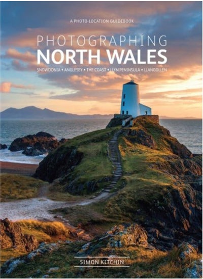 Buy Photographing North Wales : The Most Beautiful Places to Visit in Saudi Arabia