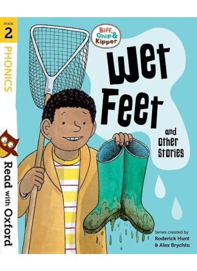 Buy Read with Oxford: Stage 2: Biff, Chip and Kipper: Wet Feet and Other Stories in UAE