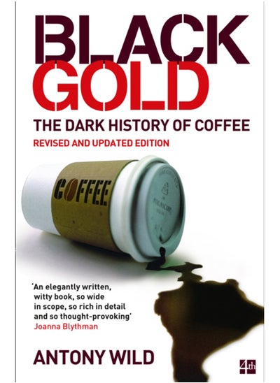 Buy Black Gold : The Dark History of Coffee in Saudi Arabia