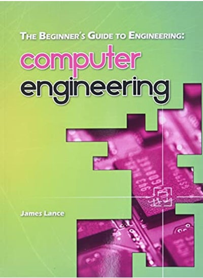 اشتري The Beginner's Guide to Engineering: Computer Engineering في الامارات