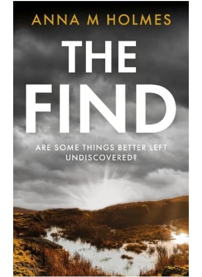 اشتري The Find: Are some things better left undiscovered? في الامارات