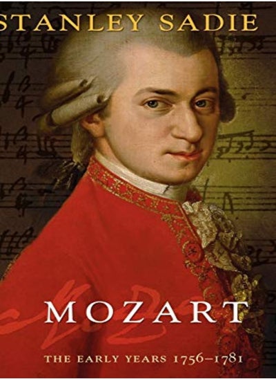 Buy Mozart: The Early Years 1756-1781 in UAE