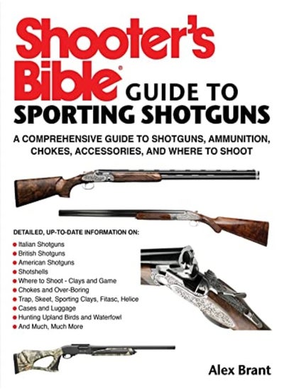 اشتري Shooters Bible Guide To Sporting Shotguns by Alex Brant Paperback في الامارات