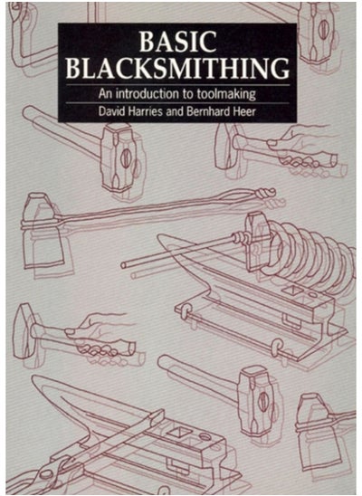 اشتري Basic Blacksmithing : An introduction to toolmaking في السعودية