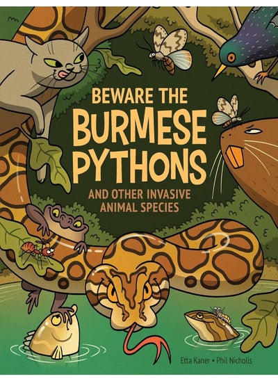 اشتري Beware The Burmese Pythons: And Other Invasive Animal Species في الامارات