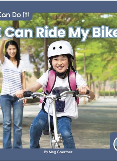 Buy I Can Do It! I Can Ride My Bike in UAE