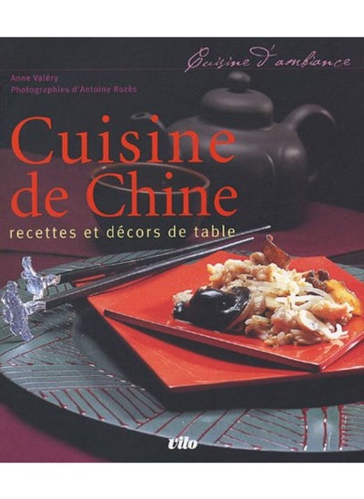 Buy Cuisine de Chine : Recettes et décors de table in UAE