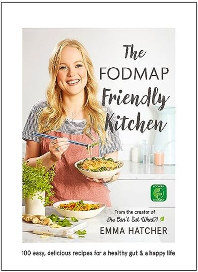 اشتري Fodmap Friendly Kitchen Cookbook by Emma Hatcher Hardcover في الامارات