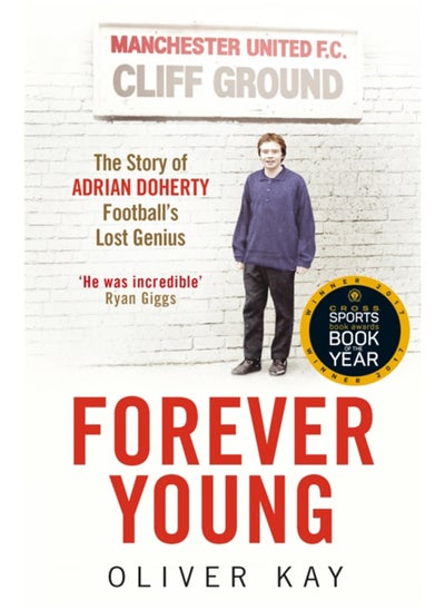 اشتري Forever Young : The Story of Adrian Doherty, Football's Lost Genius في السعودية