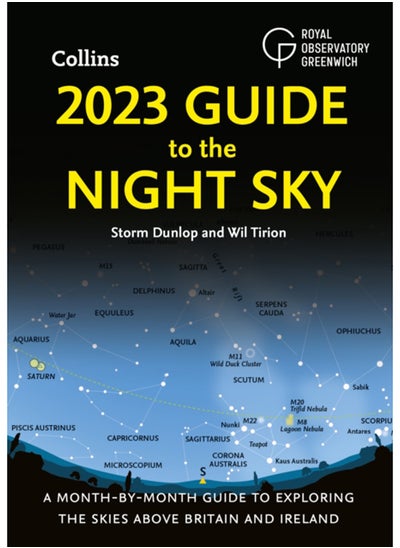 Buy 2023 Guide to the Night Sky : A Month-by-Month Guide to Exploring the Skies Above Britain and Ireland in UAE