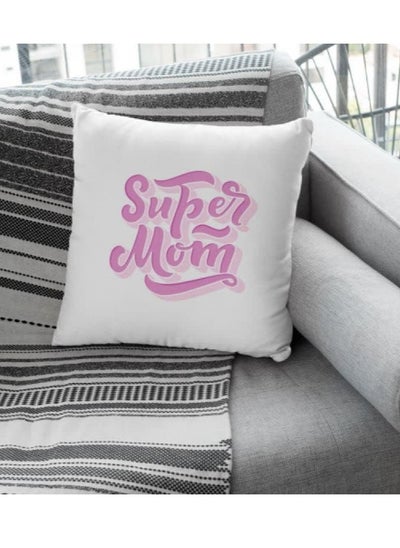 Buy Square pillow with “Super mom” print, white, size 40x40 cm in Saudi Arabia