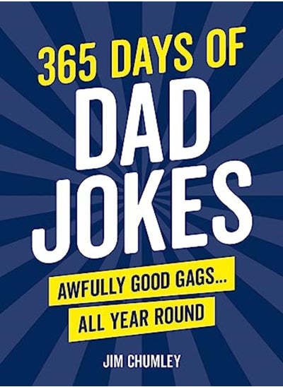 Buy 365 Days Of Dad Jokes by Jim Chumley Hardcover in UAE