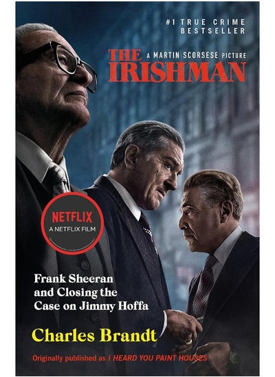 Buy The Irishman: Originally published as I Heard You Paint Houses in UAE