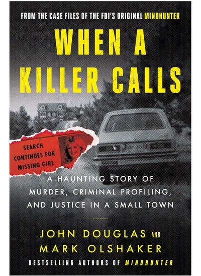 Buy When a Killer Calls: A Haunting Story of Murder, Criminal Profiling, and Justice in a Small Town in UAE