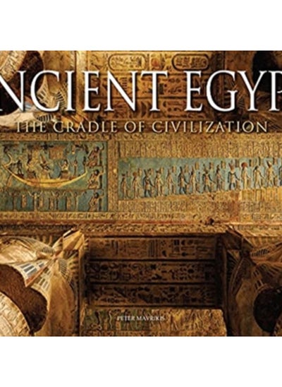 Buy Ancient Egypt : The Cradle of Civilisation in UAE