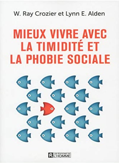 اشتري Mieux vivre avec la timidité et la phobie sociale في الامارات