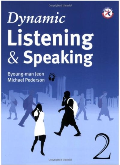 اشتري DYNAMIC LISTENING & SPEAKING 2 STUDENTS BOOK WITH MP3 CD في الامارات