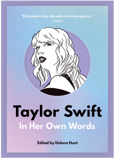 اشتري Taylor Swift: In Her Own Words : In Her Own Words : 2 في السعودية