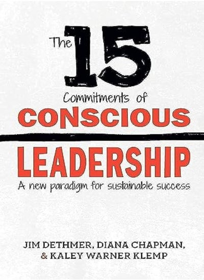 Buy The 15 Commitments of Conscious Leadership: A New Paradigm for Sustainable Success in UAE