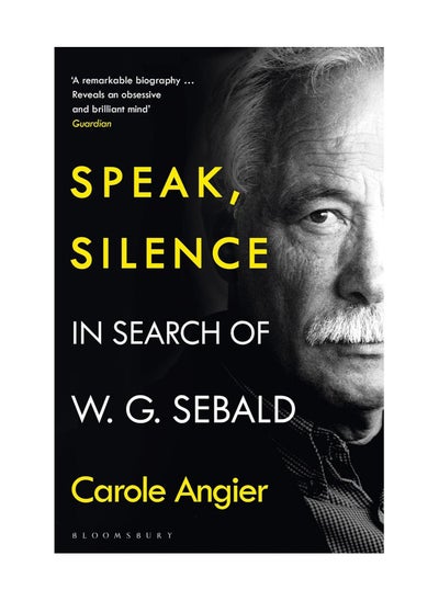 Buy Speak Silence In Search Of W G Sebald Paperback in UAE