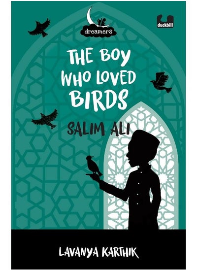 اشتري The Boy Who Loved Birds Salim Ali (Dreamers Series) في السعودية