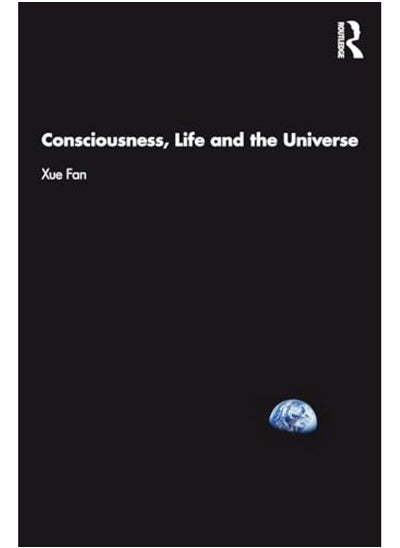 اشتري Consciousness Life And The Universe في الامارات