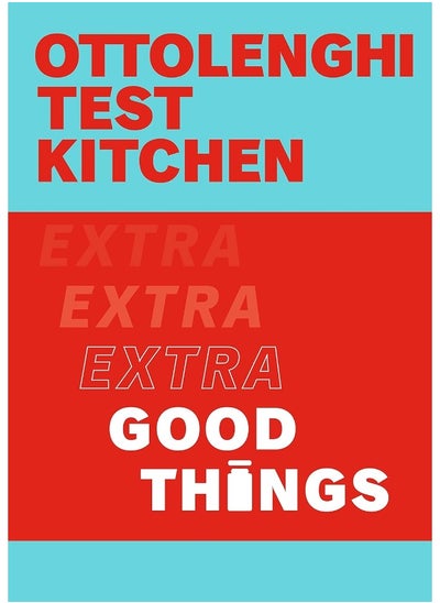 اشتري Ottolenghi Test Kitchen: Extra Good Things في الامارات