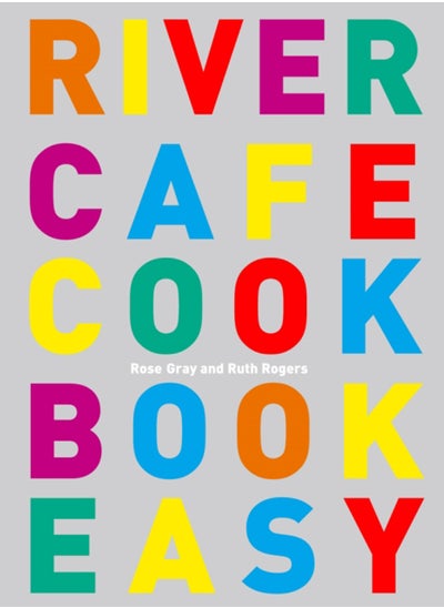 اشتري River Cafe Cook Book Easy في السعودية