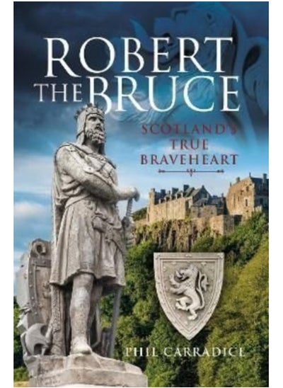 Buy Robert the Bruce : Scotland's True Braveheart in Saudi Arabia