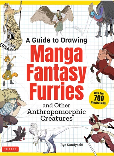 Buy A Guide to Drawing Manga Fantasy Furries : and Other Anthropomorphic Creatures (Over 700 illustrations) in Saudi Arabia