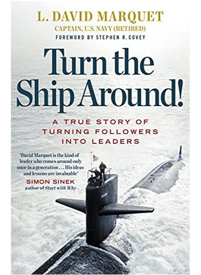 اشتري Turn The Ship Around!: A True Story of Building Leaders by Breaking the Rules في الامارات