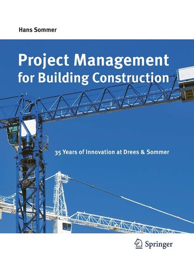 Buy Project Management for Building Construction: 35 Years of Innovation at Drees & Sommer in UAE