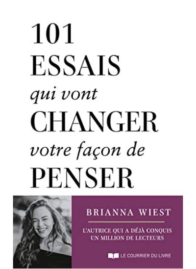 اشتري 101 Essais Qui Vont Changer Votre Façon De Penser في الامارات