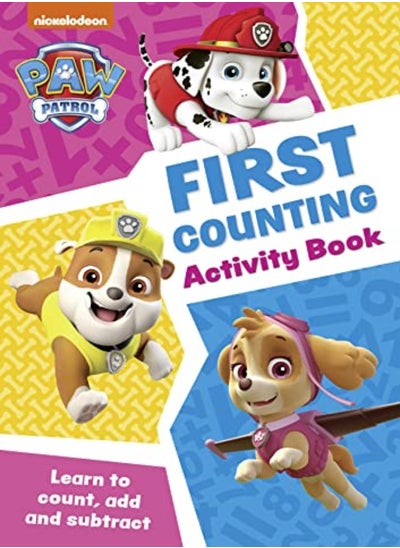 اشتري Paw Patrol - Paw Patrol First Counting Activity Book: Get ready for school with Paw Patrol في الامارات