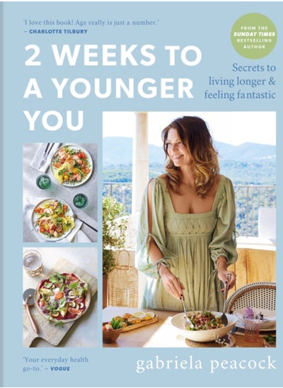 Buy 2 Weeks to a Younger You : Secrets to Living Longer and Feeling Fantastic: FROM THE SUNDAY TIMES BESTSELLING AUTHOR in Saudi Arabia