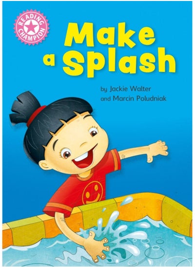 Buy Reading Champion: Make a Splash : Independent Reading Non-Fiction Pink 1a in UAE