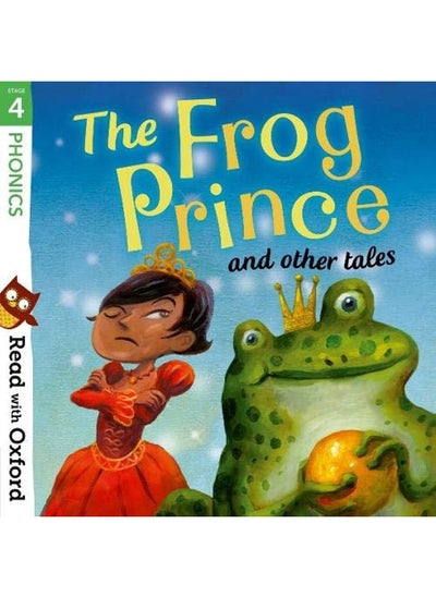 اشتري Read with Oxford: Stage 4: Phonics: The Frog Prince and Other Tales في الامارات